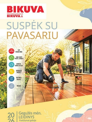 Bikuva nuolaidos nuo 
      2026-05-05 iki 
      2026-05-31