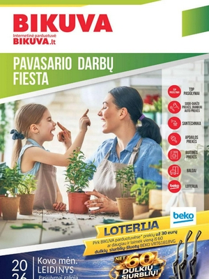 Bikuva nuolaidos nuo 
      2026-03-03 iki 
      2026-04-05
