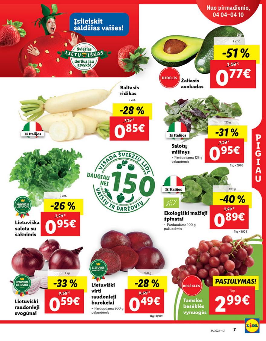 Lidl maisto prekių pasiūlymai akcijos nuo 
  2022-04-04 iki 
  2022-04-10 | Leidinukas.lt puslapis 7