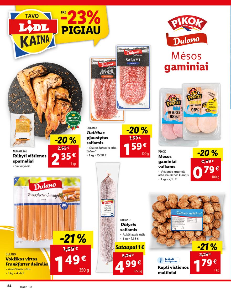 Lidl maisto prekių pasiūlymai akcijos nuo 
  2021-08-09 iki 
  2021-08-15 | Leidinukas.lt puslapis 24