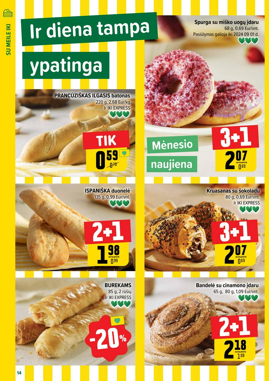 Iki leidinys 34 akcijos nuo 
  2024-08-19 iki 
  2024-08-25 | Leidinukas.lt puslapis 14