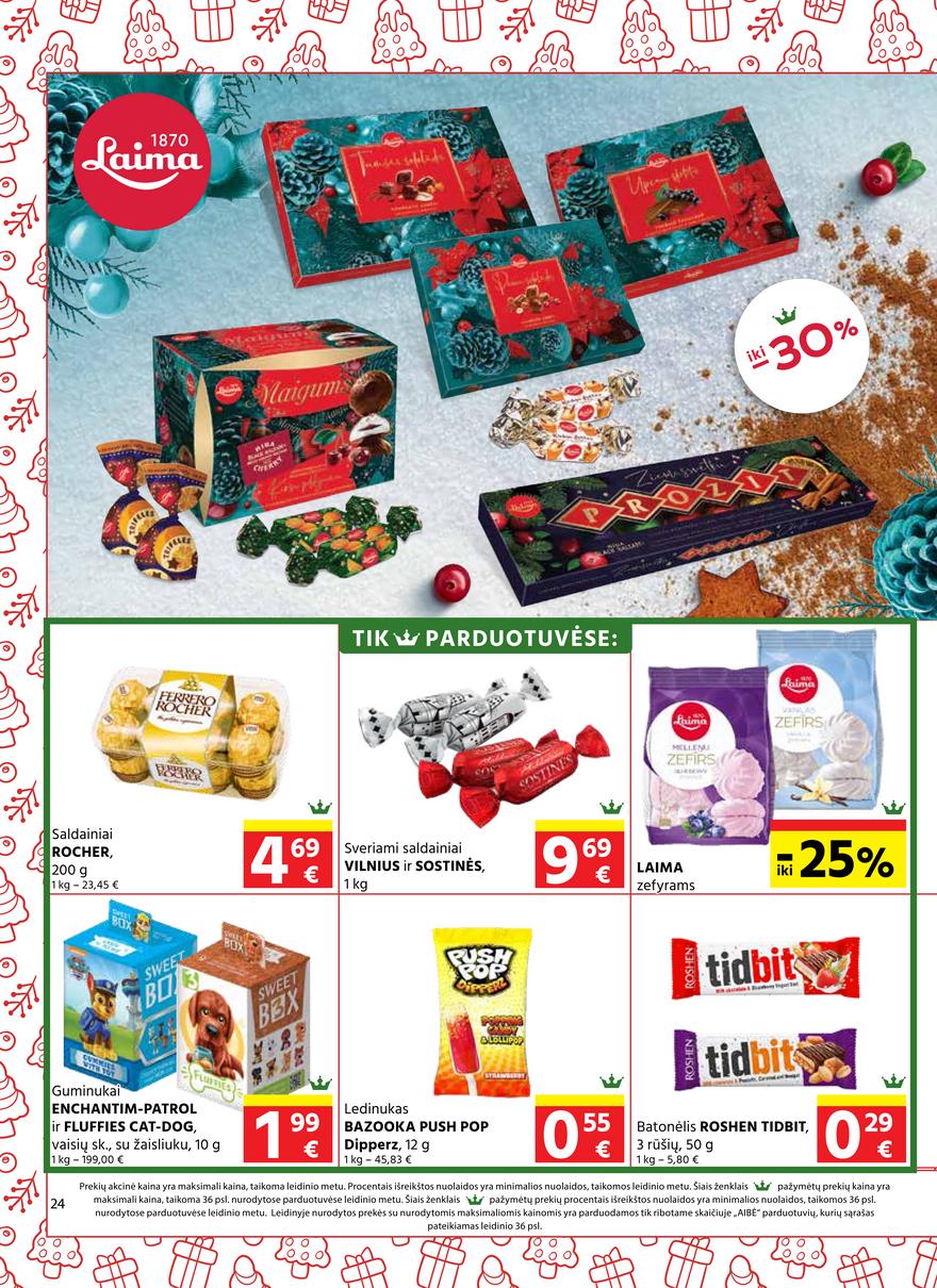 Aibė pasiūlymai akcijos nuo 
  2021-12-09 iki 
  2022-01-04 | Leidinukas.lt puslapis 24
