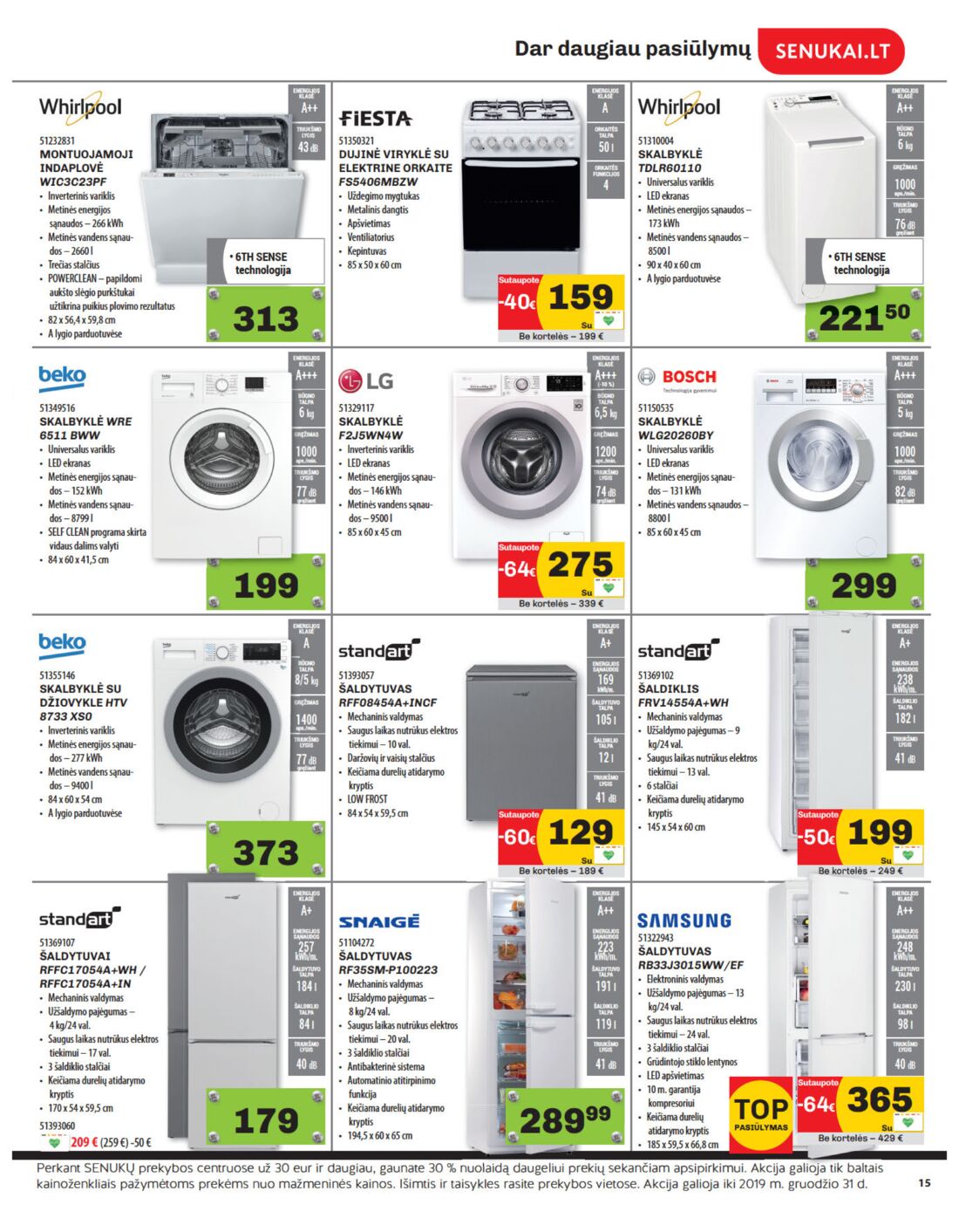 Senukai reklaminis leidinys akcijos nuo 
  2019-11-21 iki 
  2019-12-02 | Leidinukas.lt puslapis 15