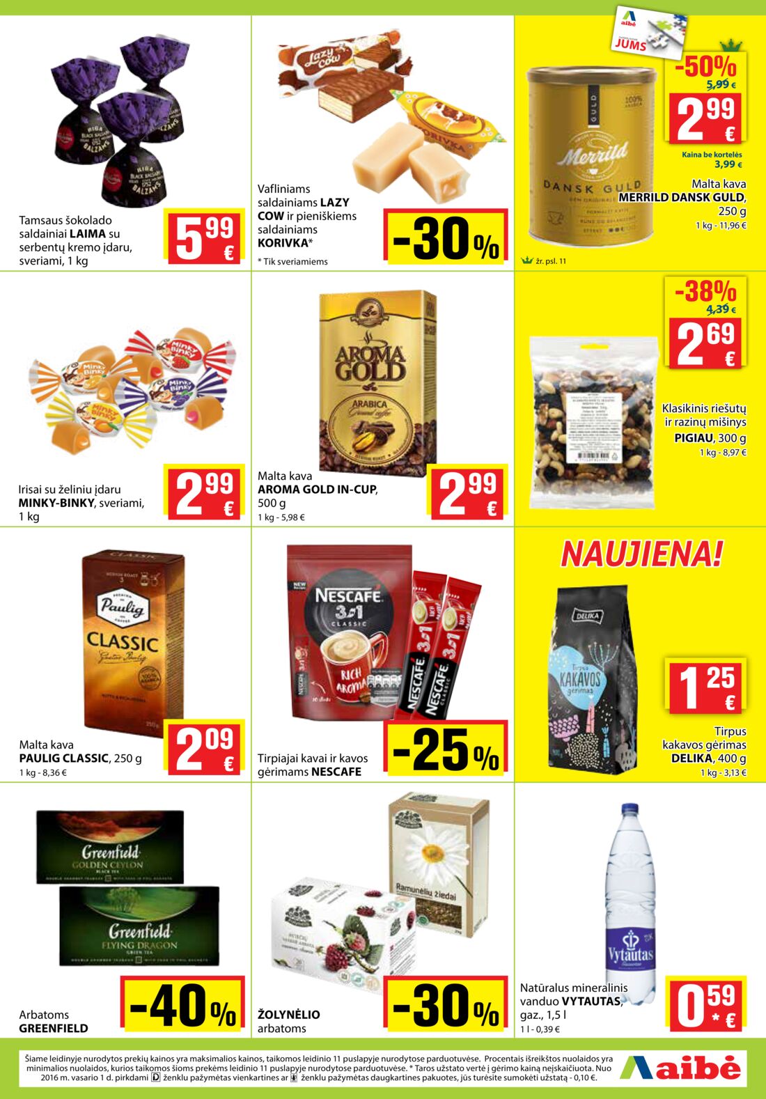 Aibė leidinys akcijos nuo 
  2019-10-31 iki 
  2019-11-12 | Leidinukas.lt puslapis 7