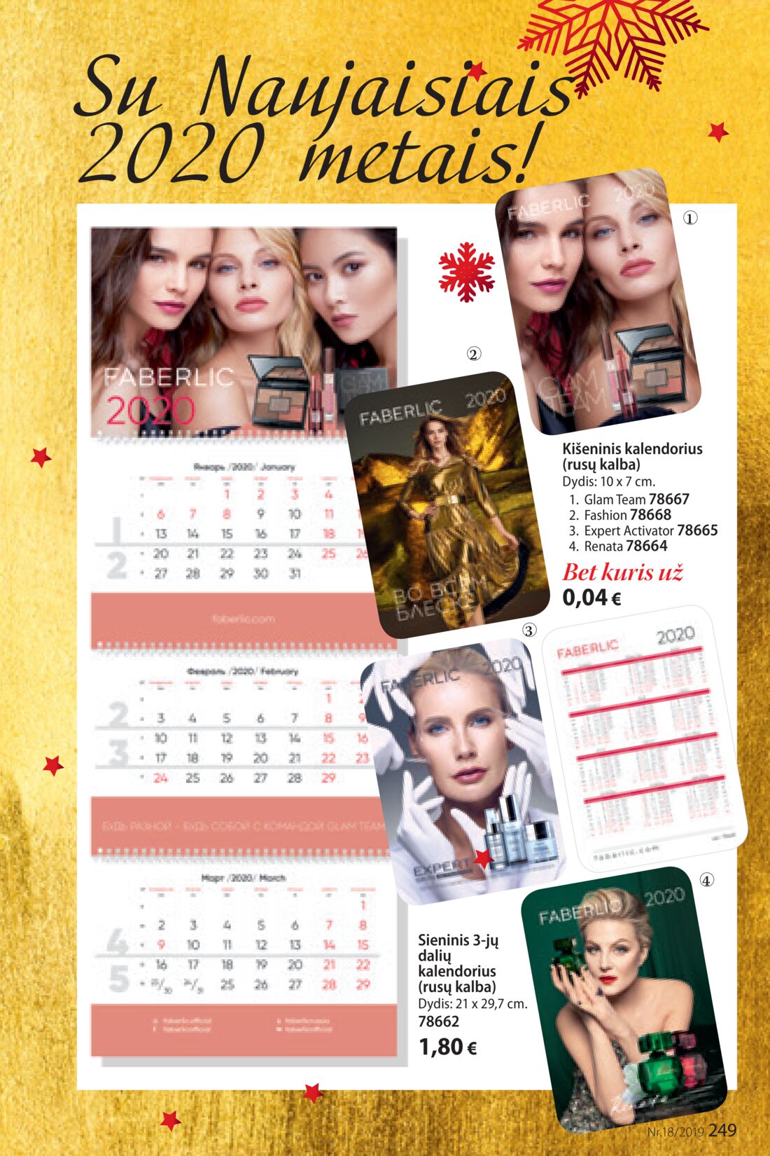 Faberlic leidinys akcijos nuo 
  2019-12-09 iki 
  2019-12-29 | Leidinukas.lt puslapis 249