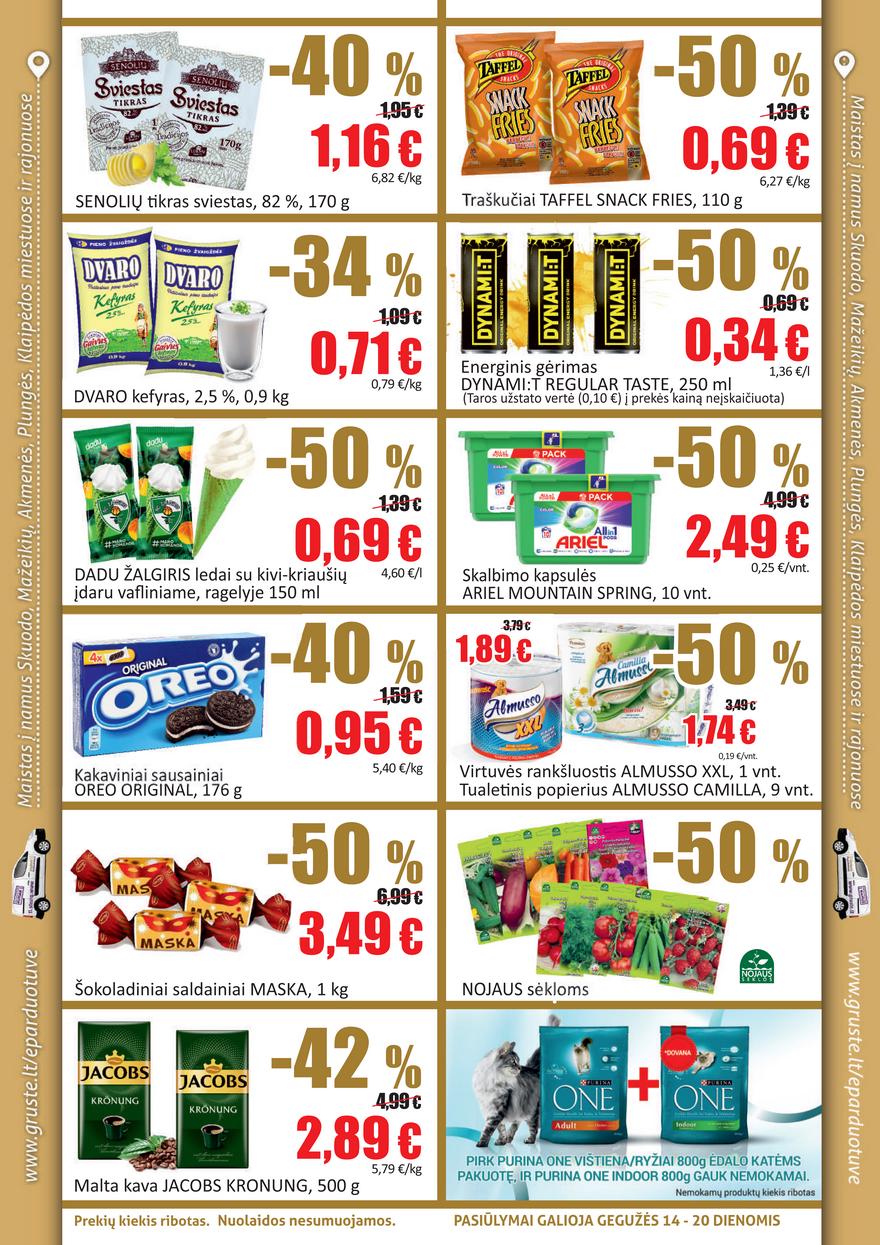 Grūstė leidinys akcijos nuo 
  2021-05-14 iki 
  2021-05-20 | Leidinukas.lt puslapis 2