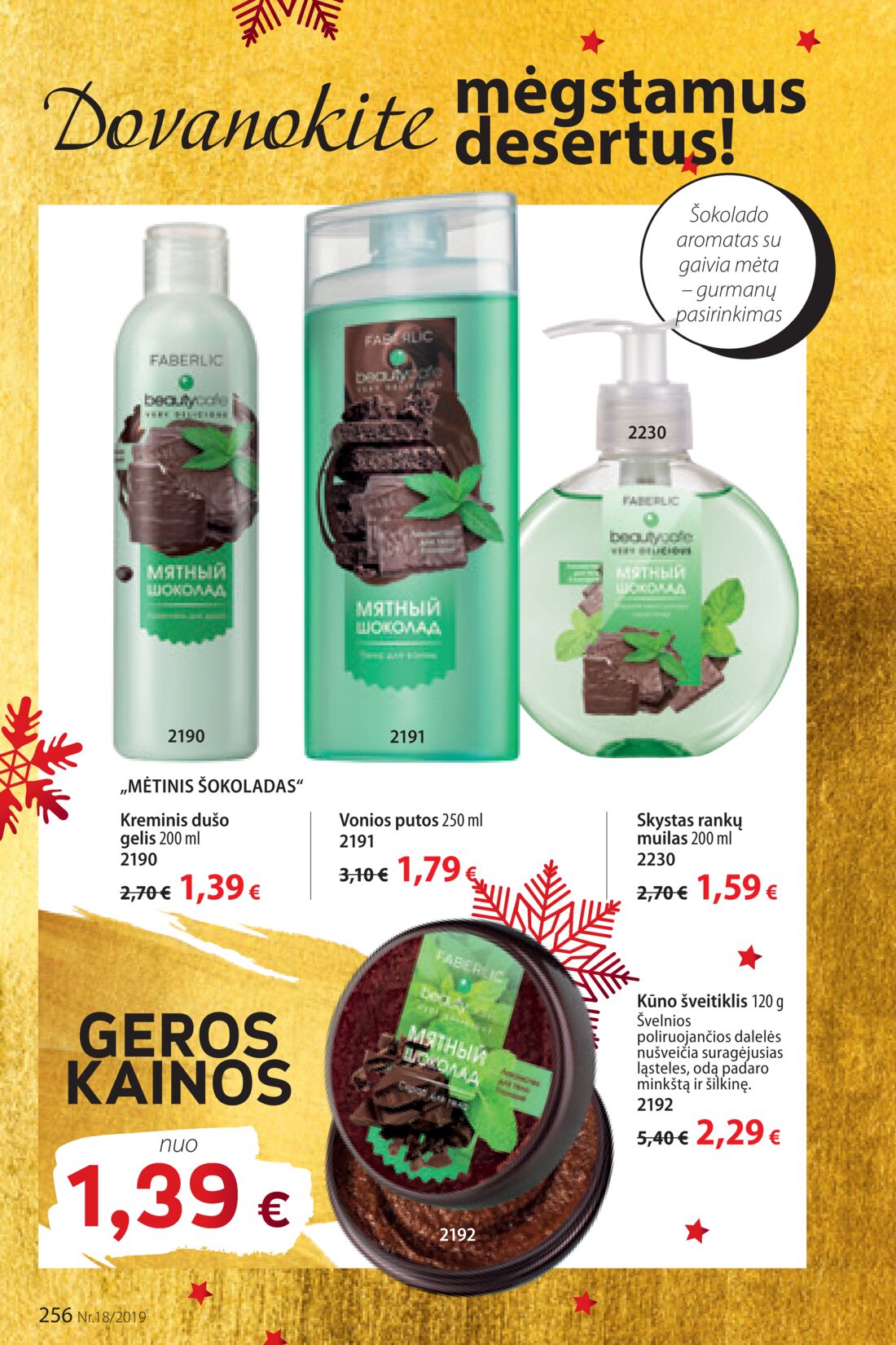 Faberlic leidinys akcijos nuo 
  2019-12-09 iki 
  2019-12-29 | Leidinukas.lt puslapis 256