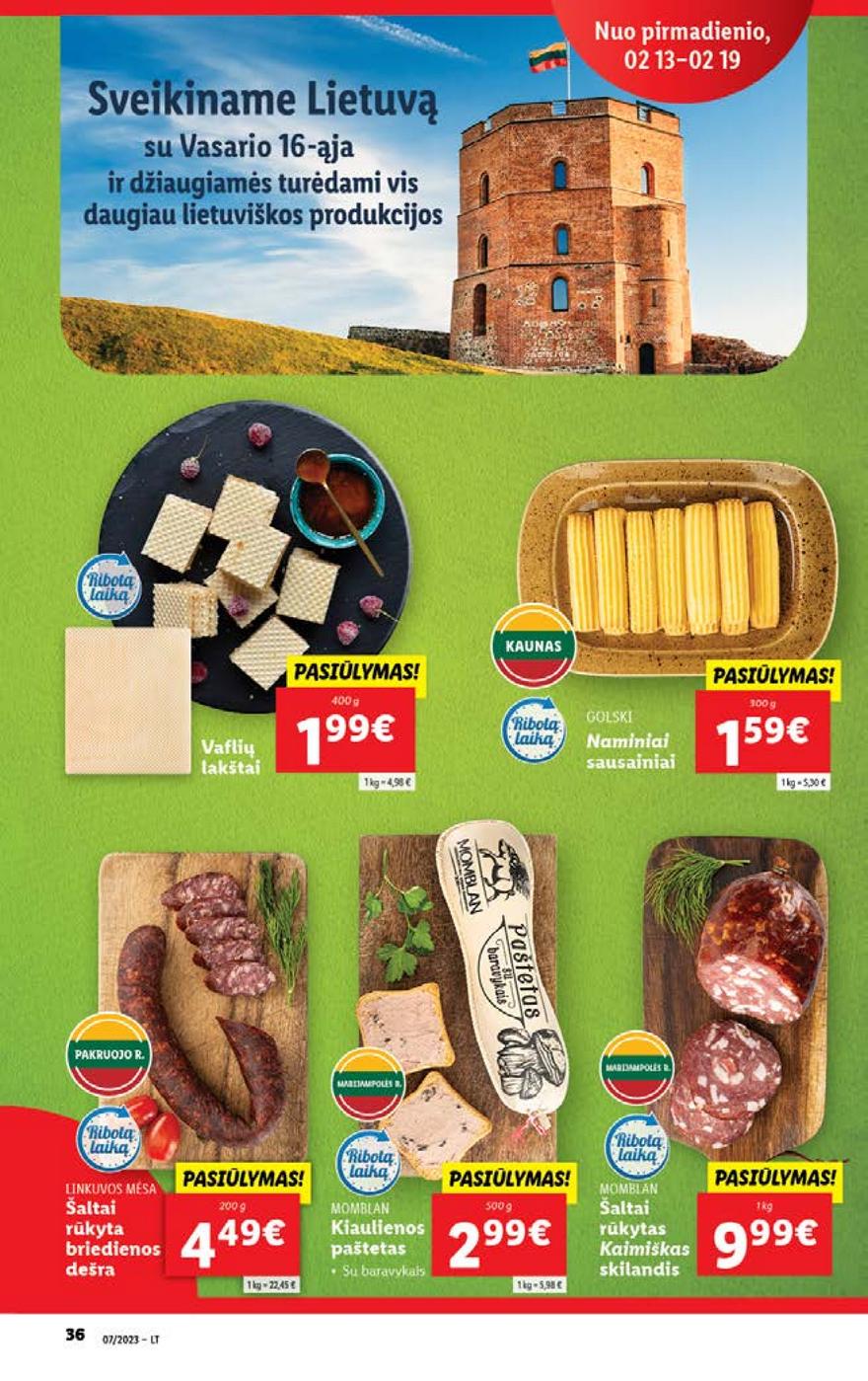 Lidl pasiūlymai akcijos nuo 
  2023-02-13 iki 
  2023-02-19 | Leidinukas.lt puslapis 36