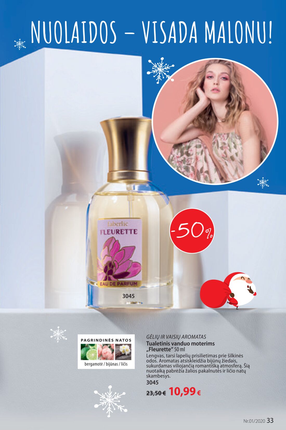 Faberlic leidinys akcijos nuo 
  2019-12-30 iki 
  2020-01-19 | Leidinukas.lt puslapis 33