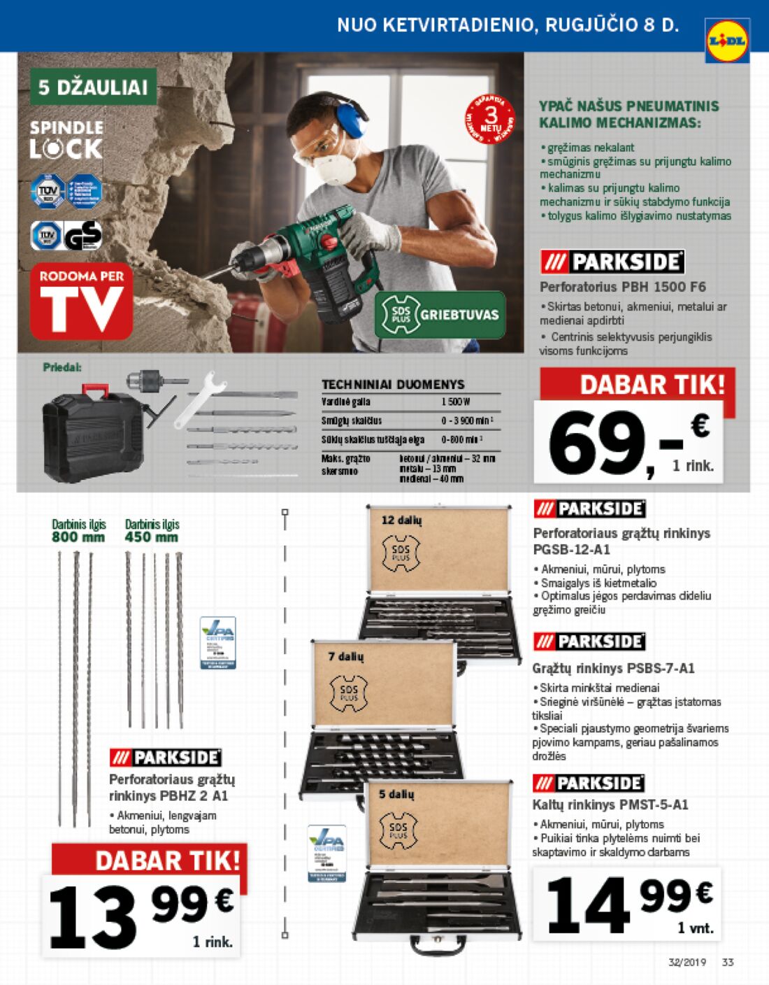 Lidl savaitinis leidinys akcijos nuo 
  2019-08-05 iki 
  2019-08-11 | Leidinukas.lt puslapis 33