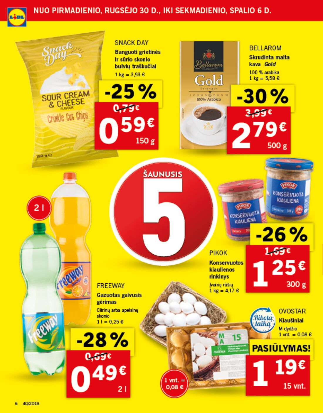 Lidl savaitinis leidinys akcijos nuo 
  2019-09-30 iki 
  2019-10-06 | Leidinukas.lt puslapis 6