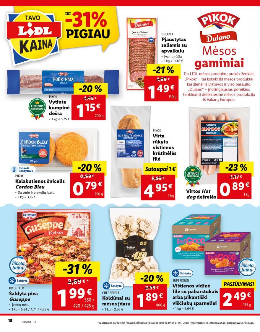 Lidl maisto prekių pasiūlymai akcijos nuo 
  2021-07-12 iki 
  2021-07-18 | Leidinukas.lt puslapis 18
