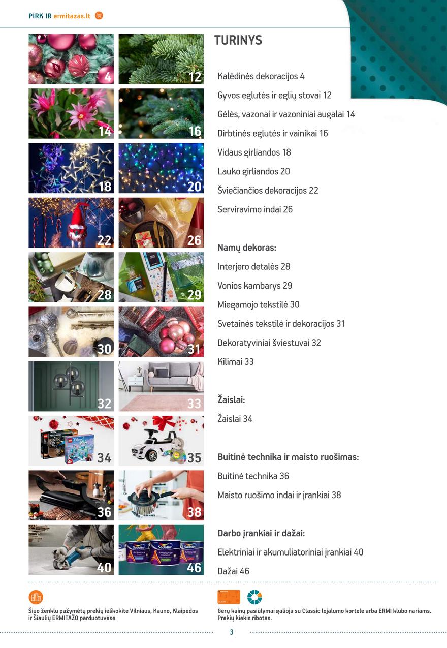 Ermitažas leidinys akcijos nuo 
  2021-11-10 iki 
  2021-12-22 | Leidinukas.lt puslapis 3