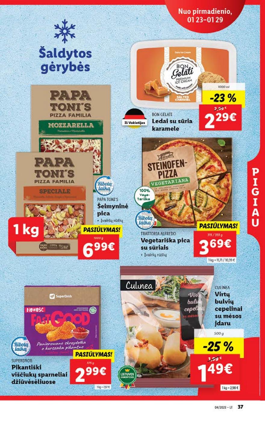 Lidl pasiūlymai akcijos nuo 
  2023-01-23 iki 
  2023-01-29 | Leidinukas.lt puslapis 37