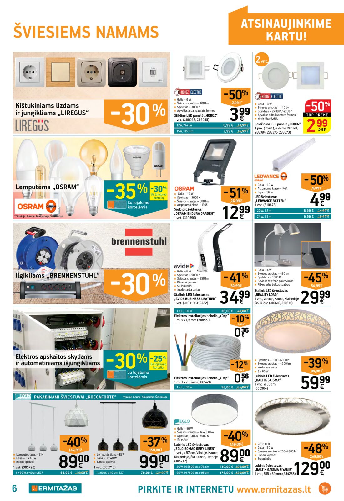 Ermitažas leidinys akcijos nuo 
  2019-08-29 iki 
  2019-09-18 | Leidinukas.lt puslapis 6