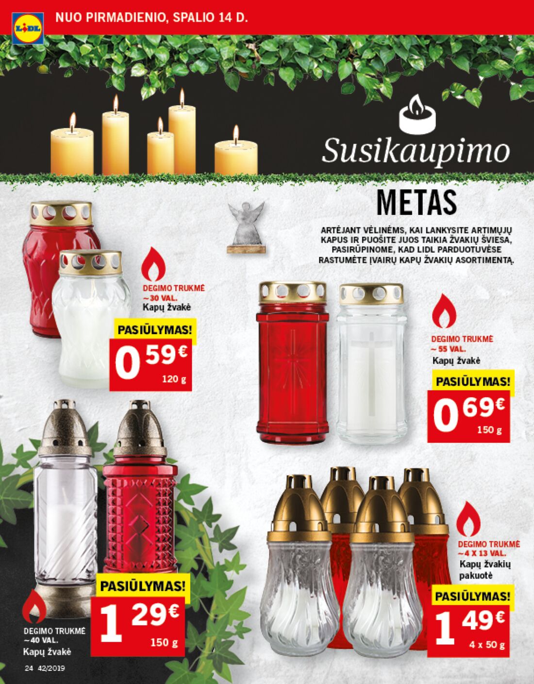Lidl savaitinis leidinys akcijos nuo 
  2019-10-14 iki 
  2019-10-20 | Leidinukas.lt puslapis 24