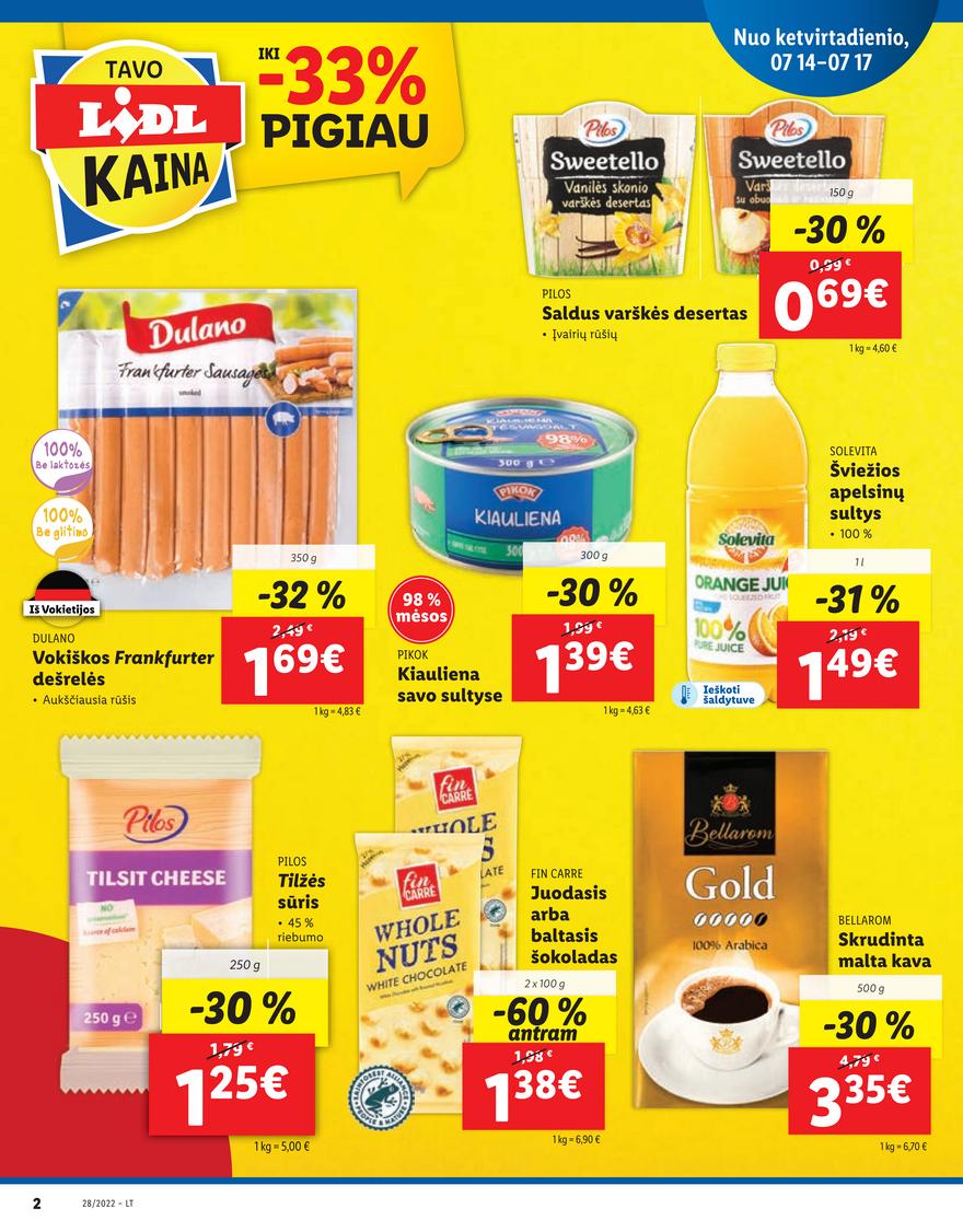 Ldil leidinys akcijos nuo 
  2022-07-14 iki 
  2022-07-17 | Leidinukas.lt puslapis 2