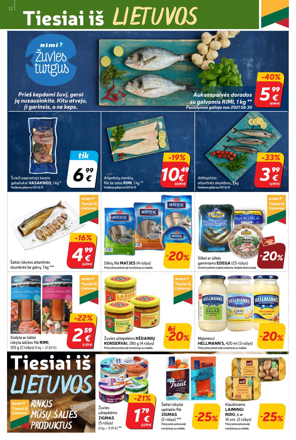 Rimi savaitinis leidinys akcijos nuo
2021-06-29 iki
2021-07-05 | Leidinukas.lt puslapis 12