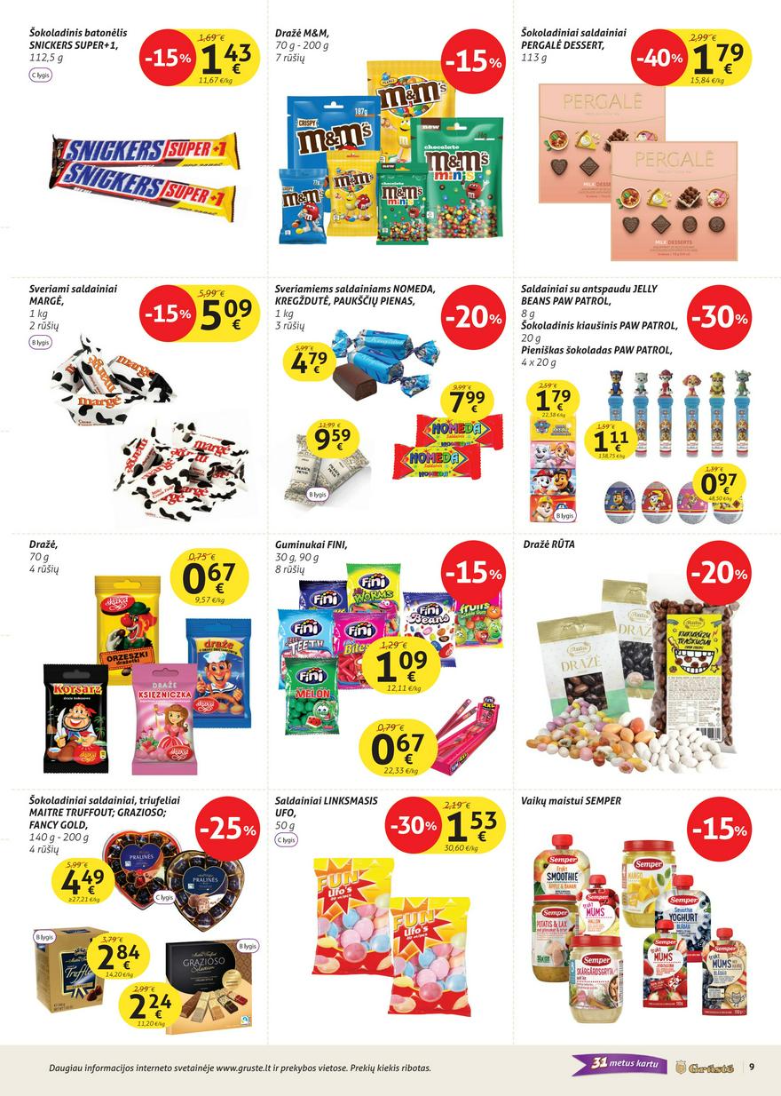 Grūstės leidinys 2 akcijos nuo 
  2024-06-01 iki 
  2024-06-10 | Leidinukas.lt puslapis 9