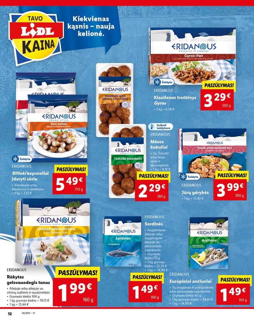 Lidl maisto prekių pasiūlymai akcijos nuo 
  2021-05-31 iki 
  2021-06-06 | Leidinukas.lt puslapis 12
