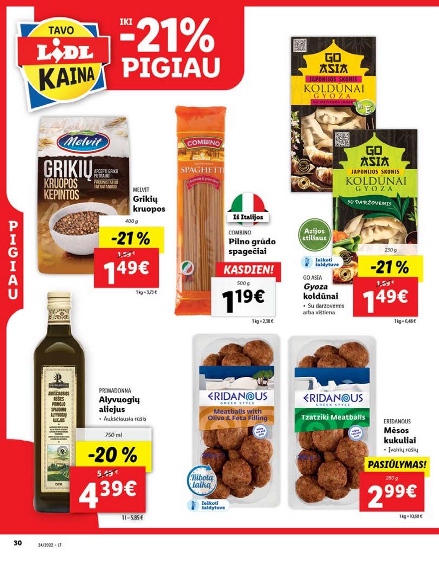 Lidl pasiūlymai akcijos nuo 
  2022-06-13 iki 
  2022-06-19 | Leidinukas.lt puslapis 30