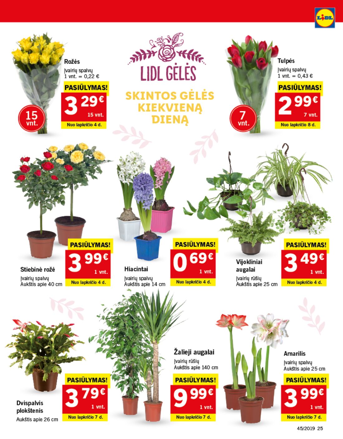 Lidl savaitinis leidinys akcijos nuo 
  2019-11-04 iki 
  2019-11-10 | Leidinukas.lt puslapis 25