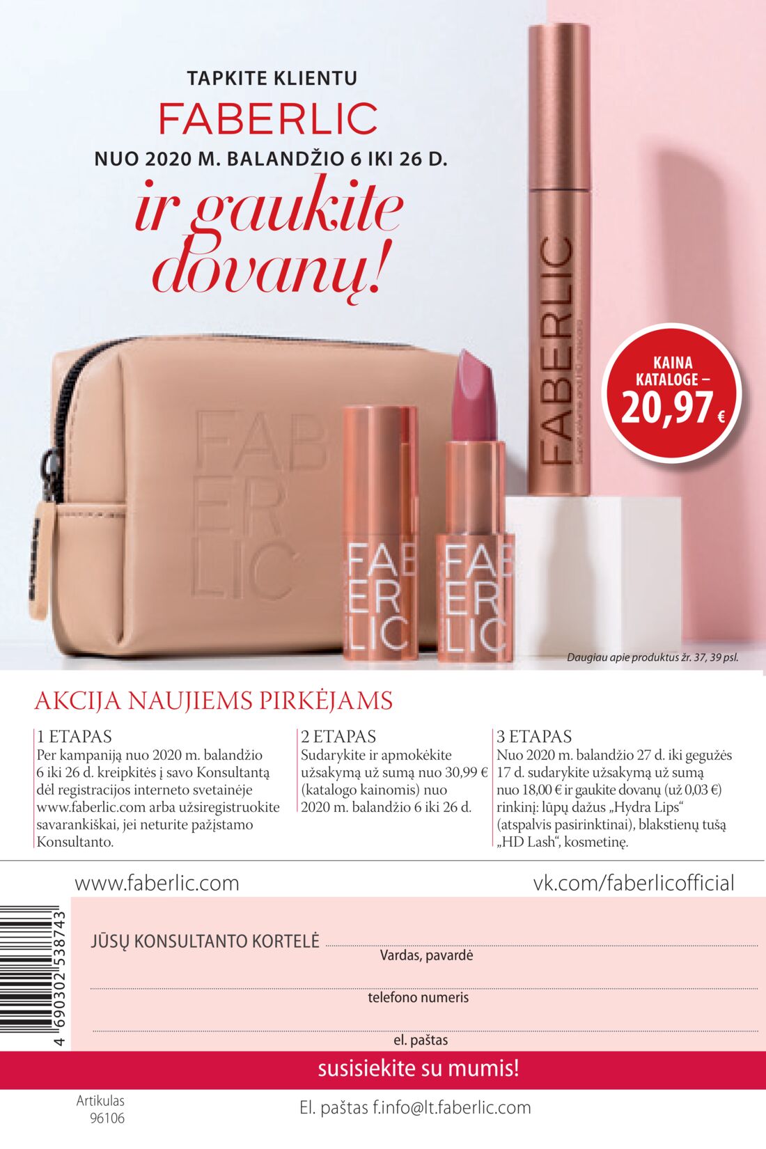 Faberlic leidinys akcijos nuo 
  2020-04-06 iki 
  2020-04-26 | Leidinukas.lt puslapis 350