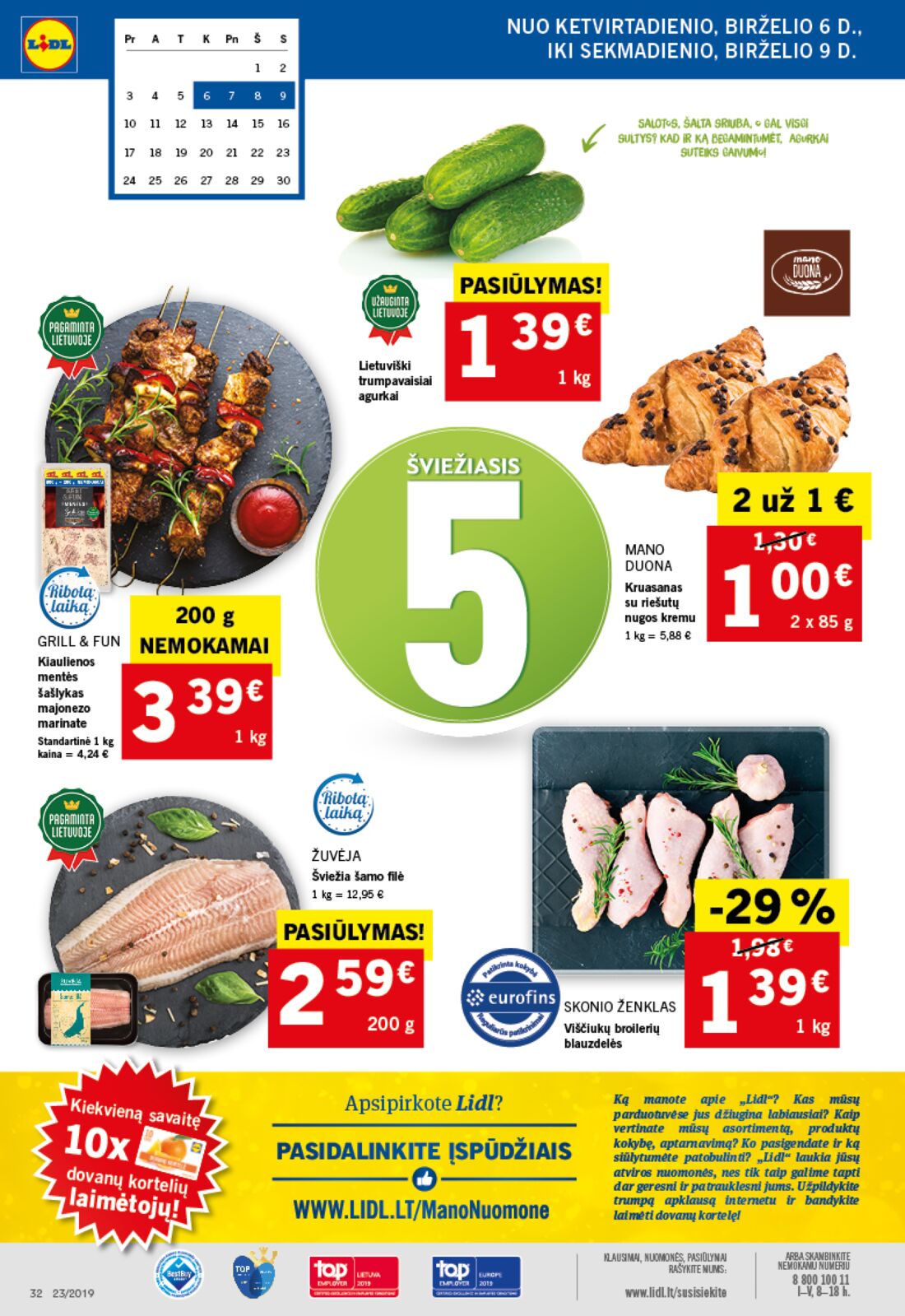 Lidl savaitinis leidinys akcijos nuo 
  2019-06-03 iki 
  2019-06-09 | Leidinukas.lt puslapis 32