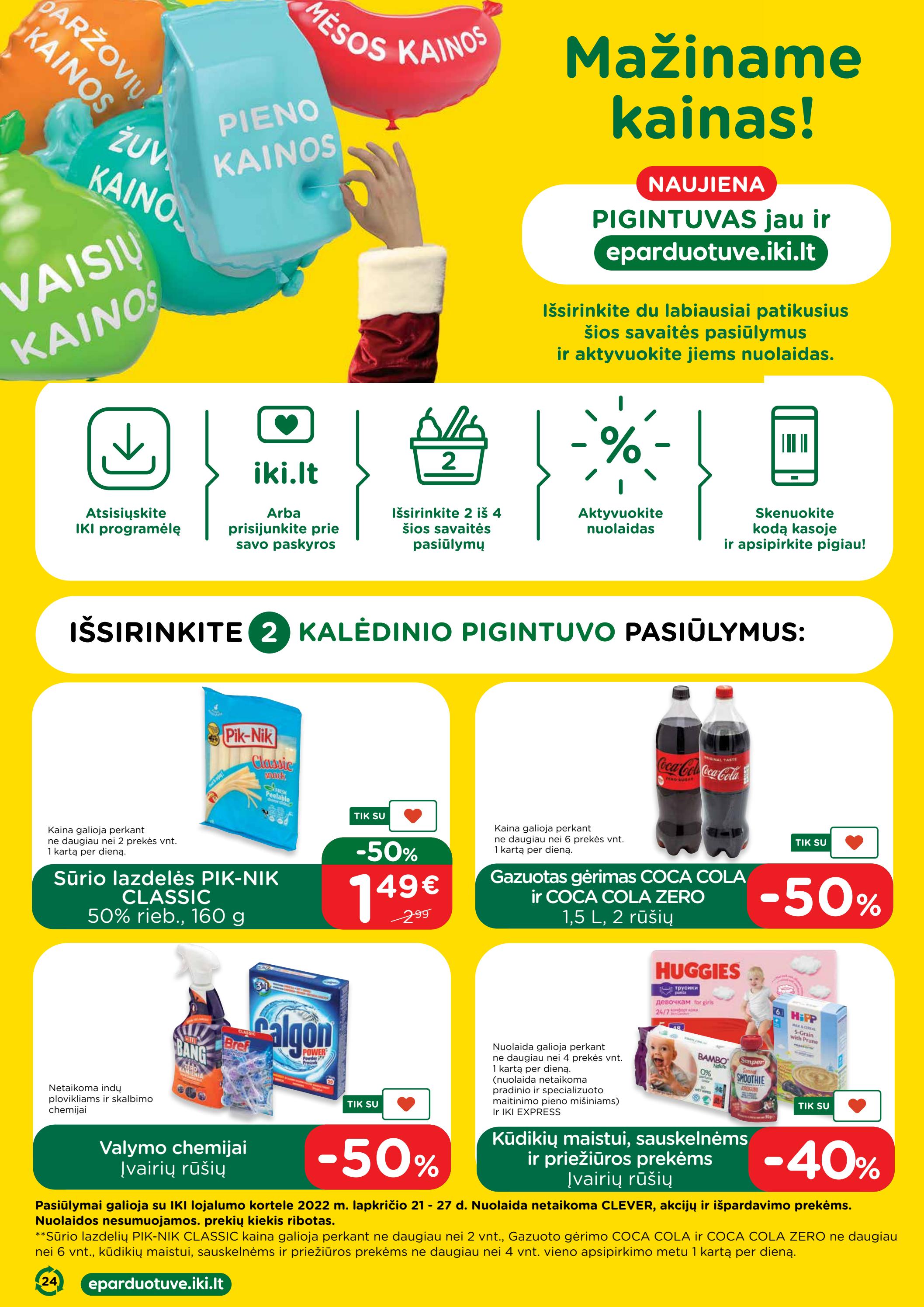 Iki savaitės leidinys akcijos nuo 
  2022-11-21 iki 
  2022-11-27 | Leidinukas.lt puslapis 24