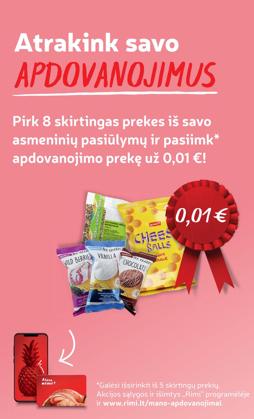 Rimi savaitinis leidinys 15 akcijos nuo 
  2025-04-08 iki 
  2025-04-14 | Leidinukas.lt puslapis 28