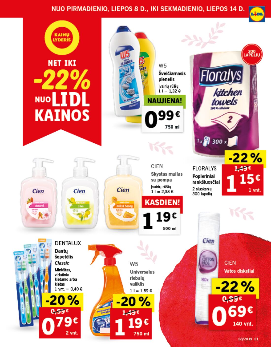 Lidl savaitinis leidinys akcijos nuo 
  2019-07-08 iki 
  2019-07-14 | Leidinukas.lt puslapis 21