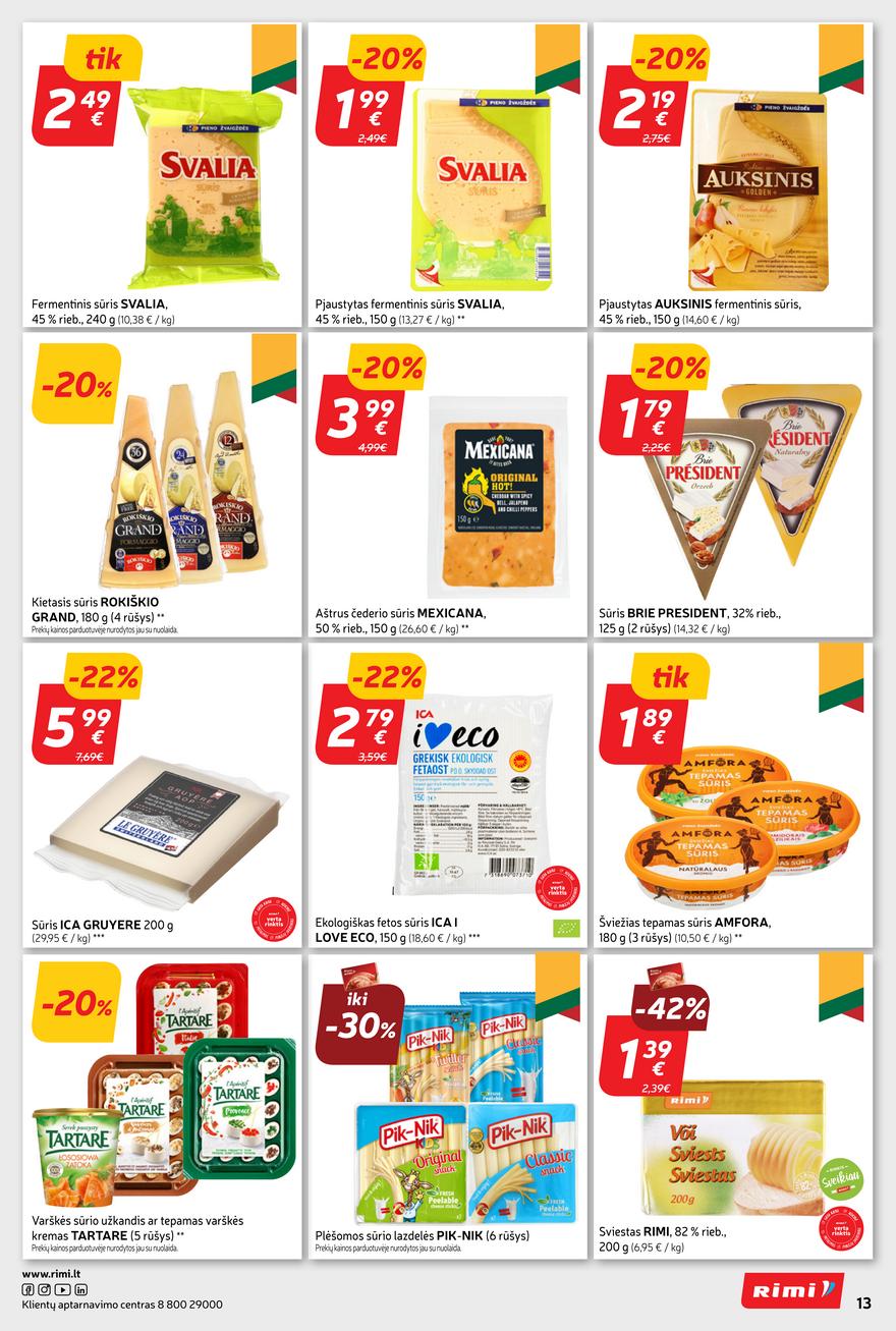 Rimi savaitinis leidinys akcijos nuo 
  2024-01-09 iki 
  2024-01-15 | Leidinukas.lt puslapis 13