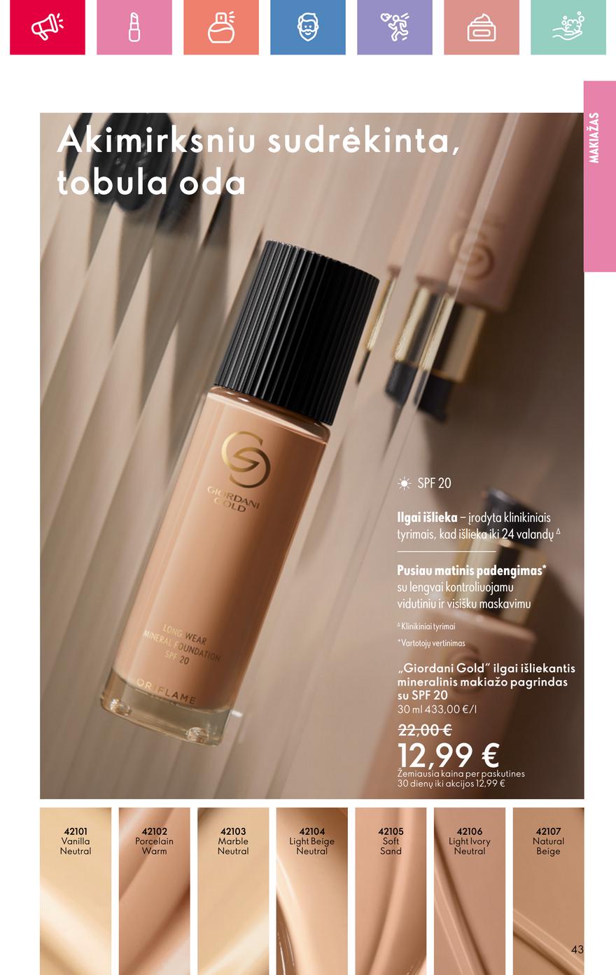 Oriflame katalogas akcijos nuo 
  2025-06-01 iki 
  2025-06-21 | Leidinukas.lt puslapis 43