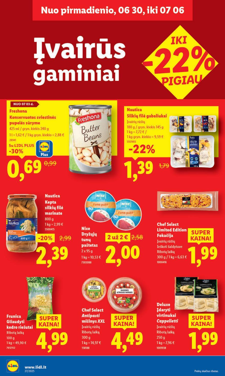 Lidl leidinys akcijos nuo 
  2025-06-30 iki 
  2025-07-06 | Leidinukas.lt puslapis 30