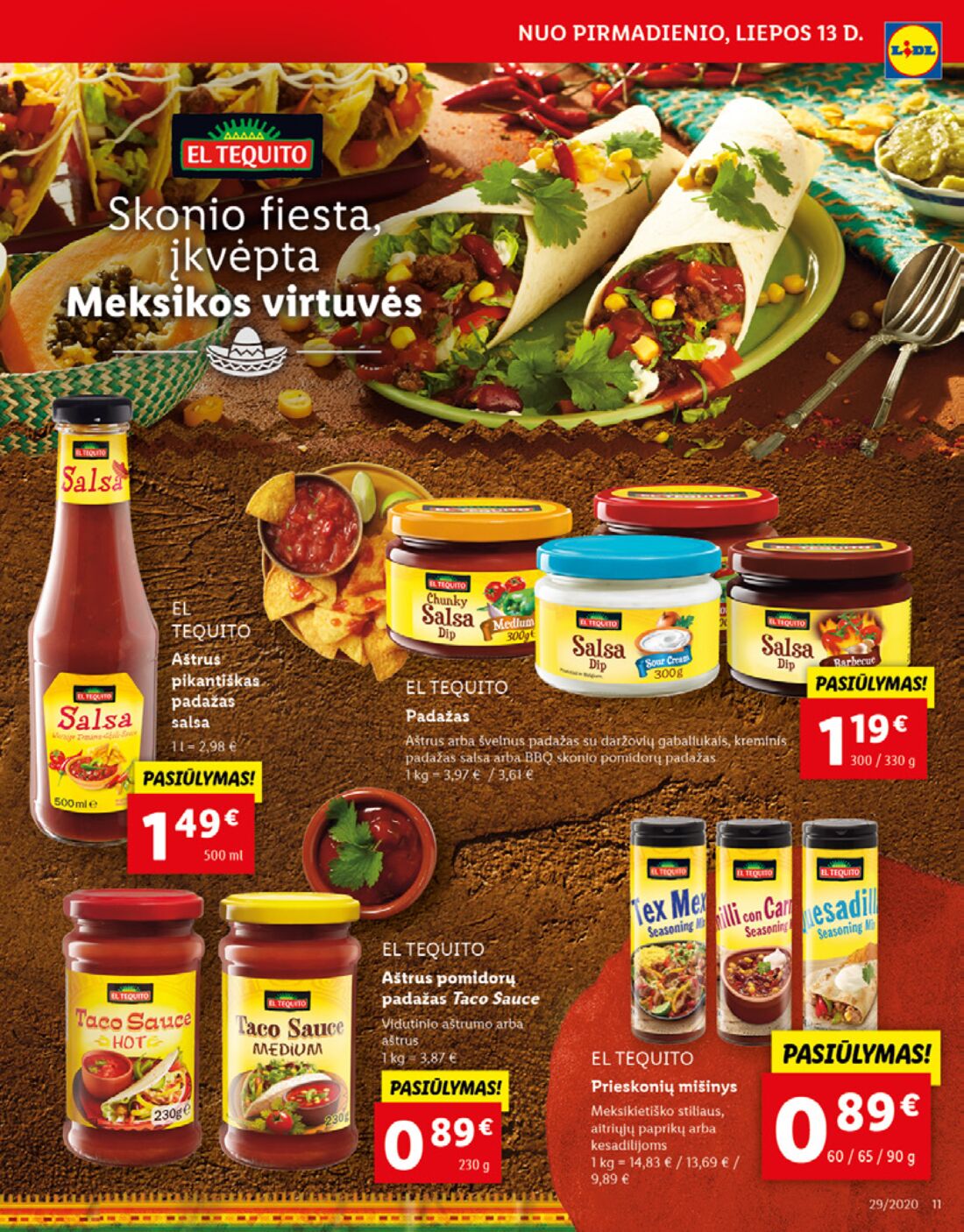 Lidl savaitinis leidinys akcijos nuo 
  2020-07-13 iki 
  2020-07-19 | Leidinukas.lt puslapis 11