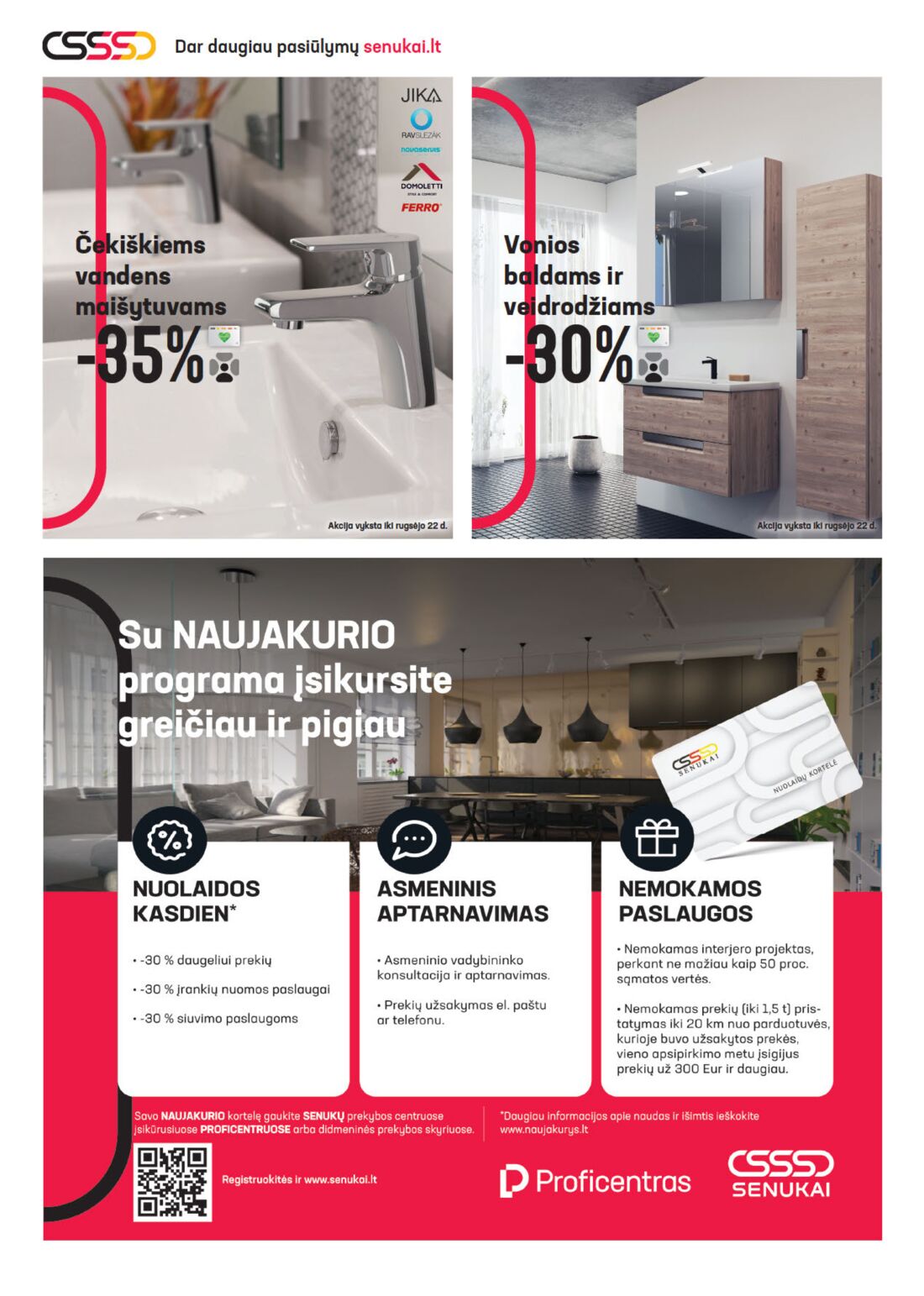 Senukai reklaminis leidinys akcijos nuo 
  2020-09-02 iki 
  2020-09-21 | Leidinukas.lt puslapis 40