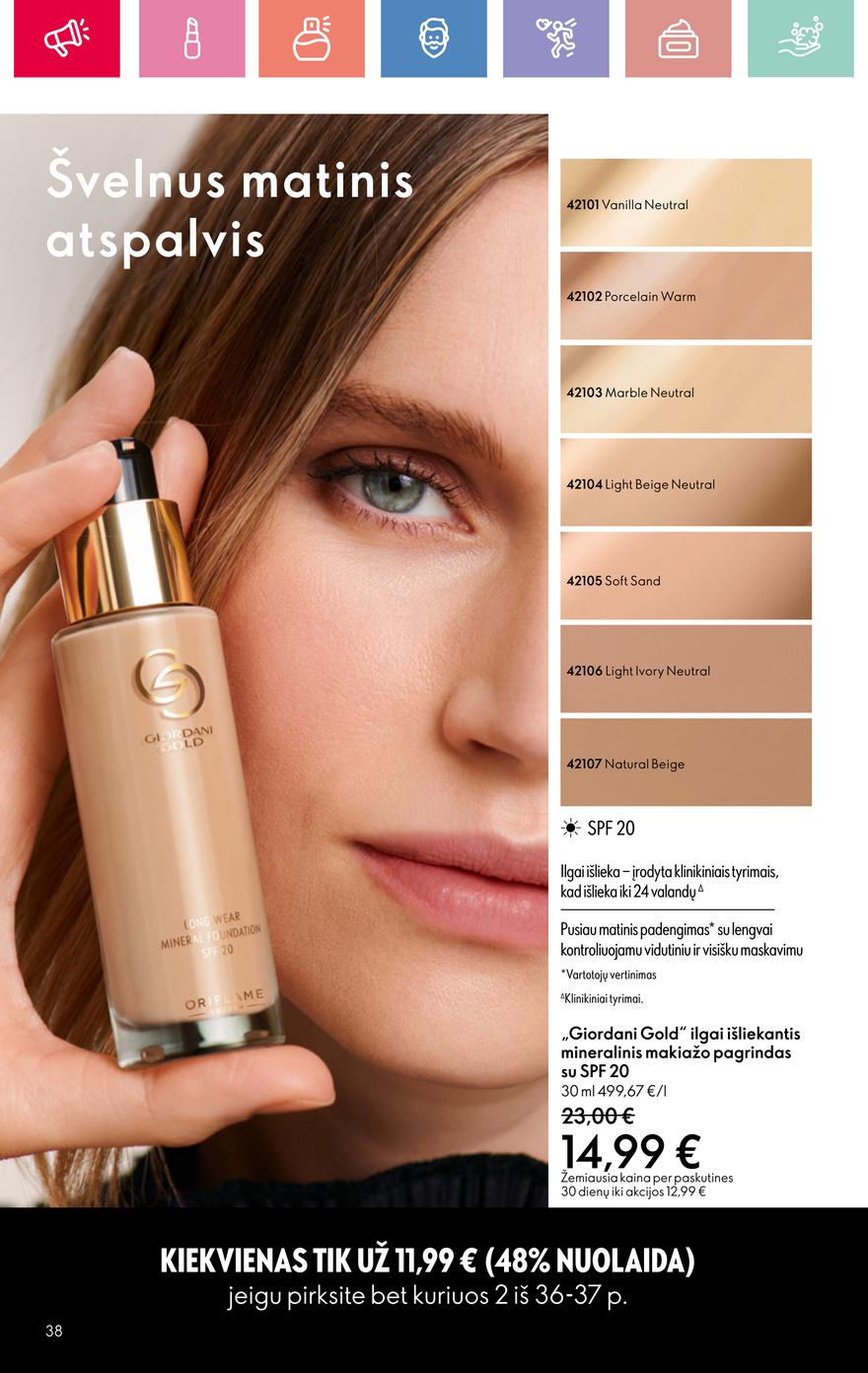 Oriflame katalogas akcijos nuo 
  2025-07-13 iki 
  2025-08-02 | Leidinukas.lt puslapis 38