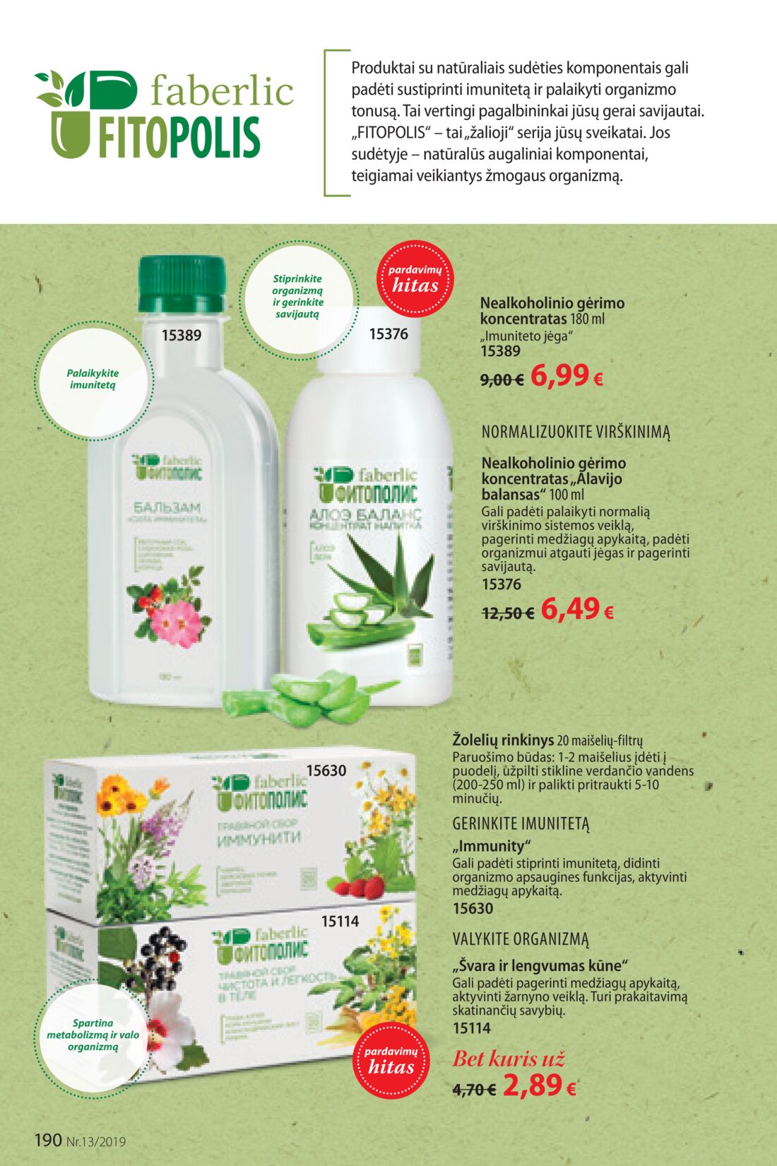 Faberlic leidinys akcijos nuo 
  2019-09-02 iki 
  2019-09-22 | Leidinukas.lt puslapis 190