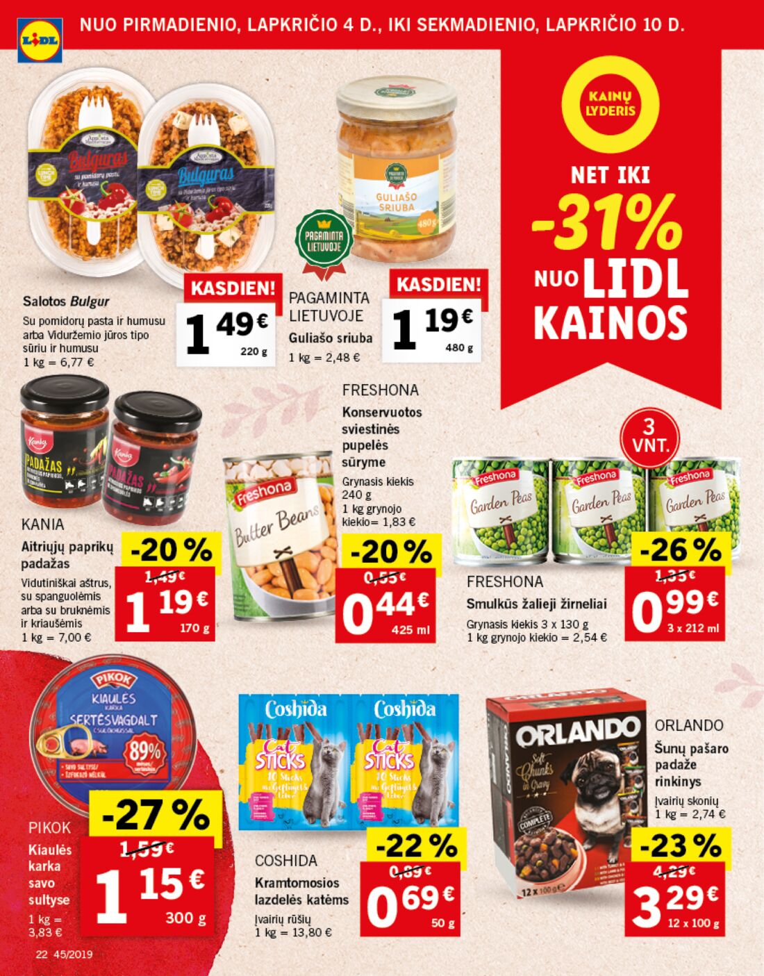 Lidl savaitinis leidinys akcijos nuo 
  2019-11-04 iki 
  2019-11-10 | Leidinukas.lt puslapis 22