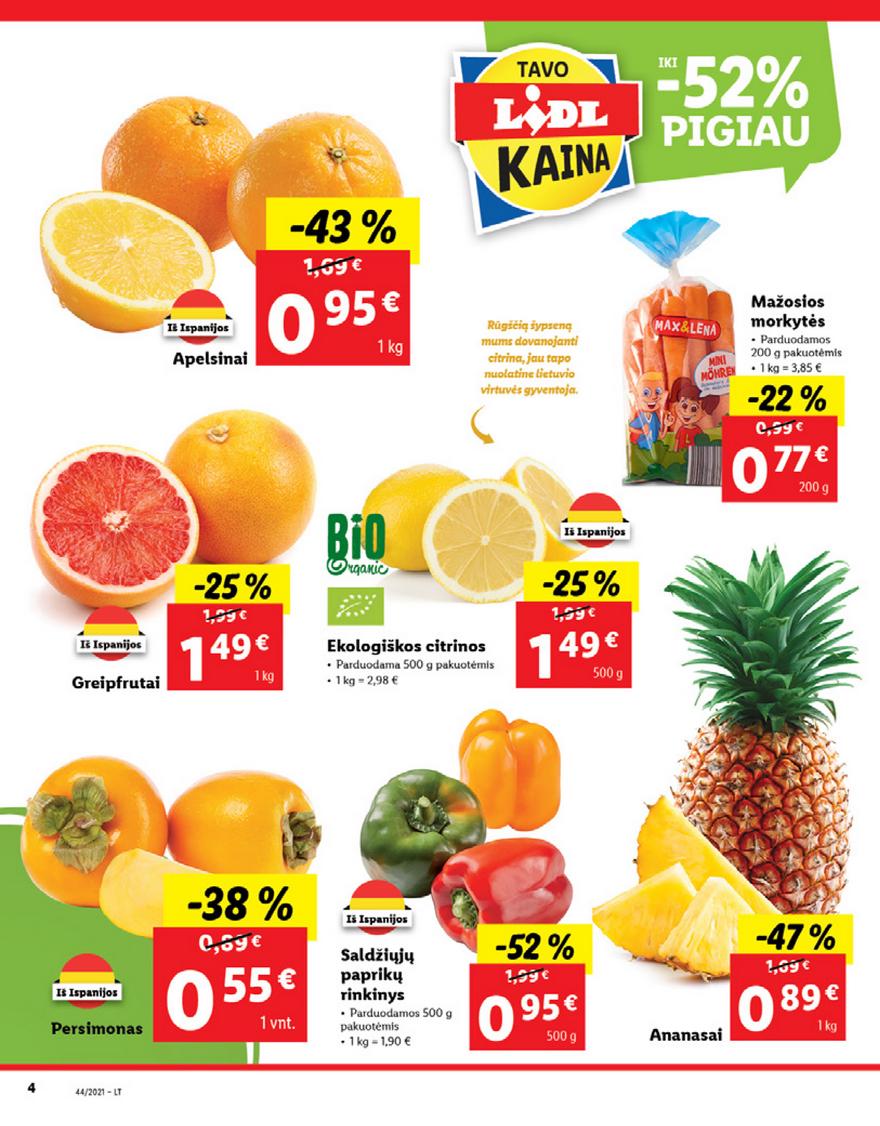 Lidl maisto prekių pasiūlymai akcijos nuo 
  2021-11-01 iki 
  2021-11-07 | Leidinukas.lt puslapis 4