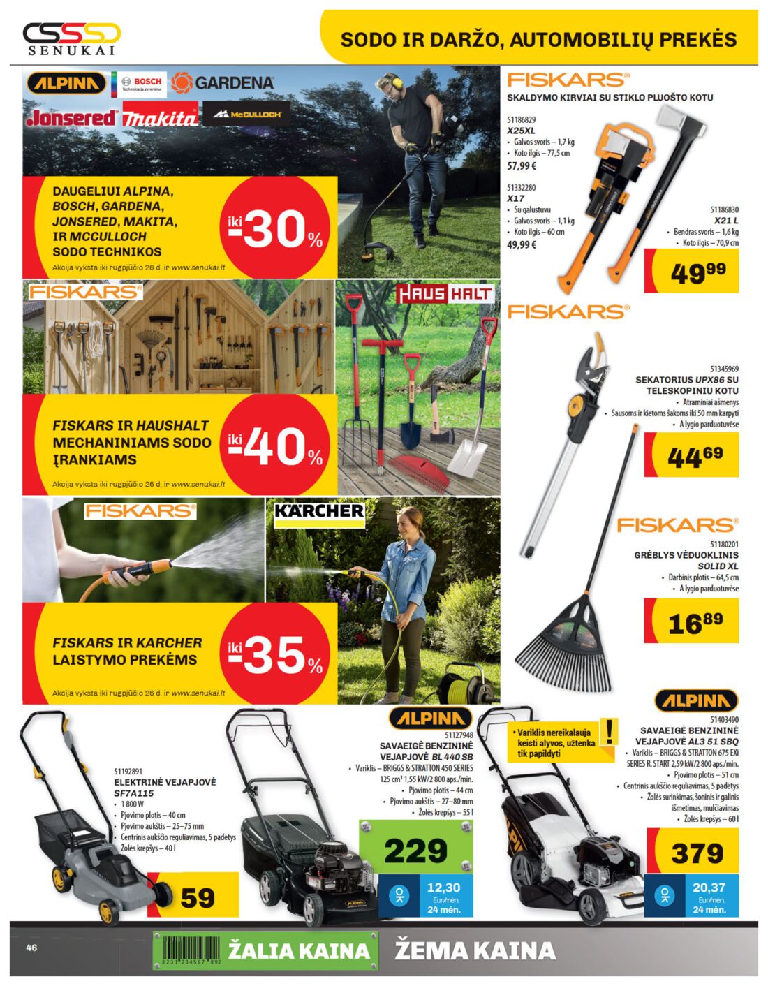 Senukai reklaminis leidinys akcijos nuo 
  2019-08-08 iki 
  2019-08-26 | Leidinukas.lt puslapis 46