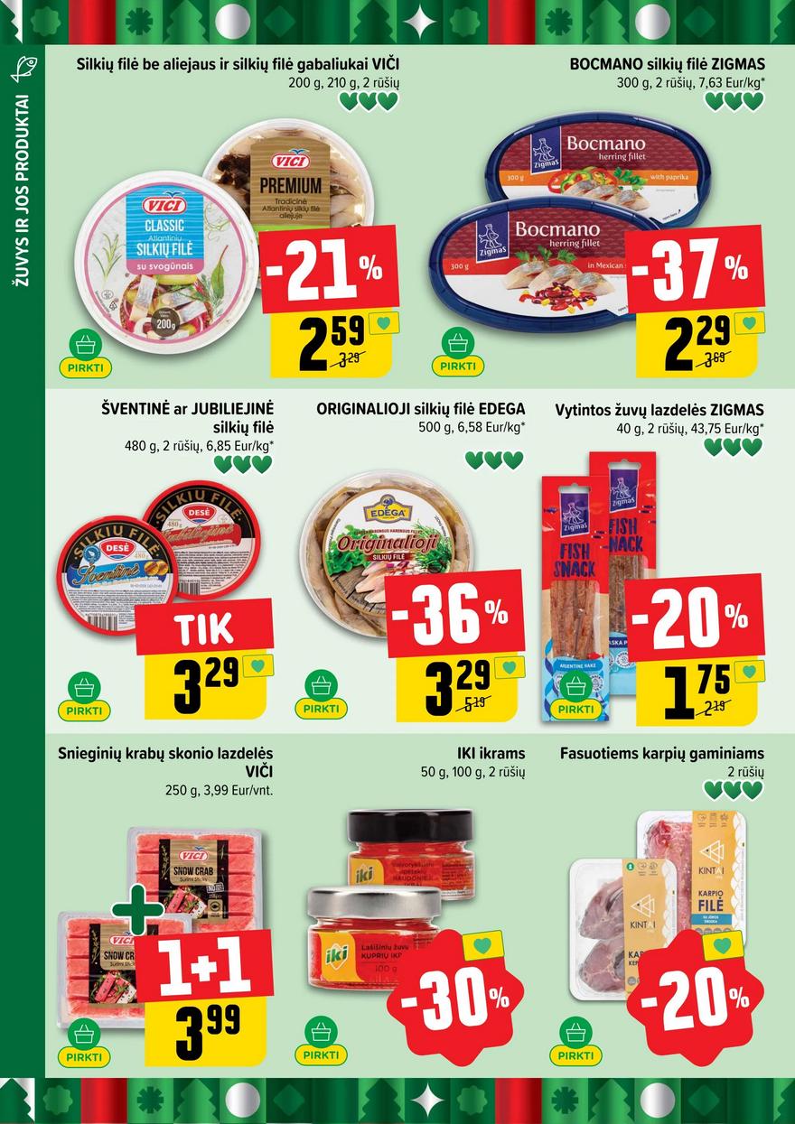 Iki leidinys akcijos nuo 
  2025-12-08 iki 
  2025-12-14 | Leidinukas.lt puslapis 22