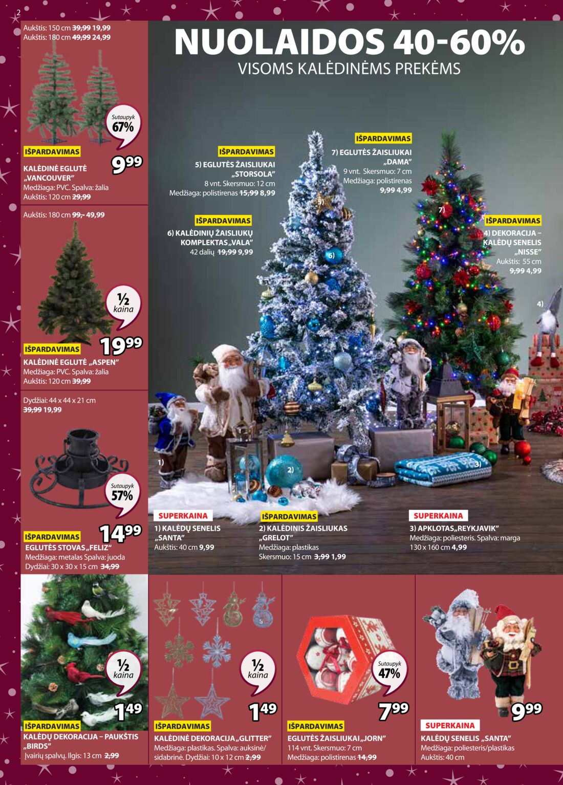 Jysk leidinys akcijos nuo 
  2019-12-10 iki 
  2019-12-26 | Leidinukas.lt puslapis 2