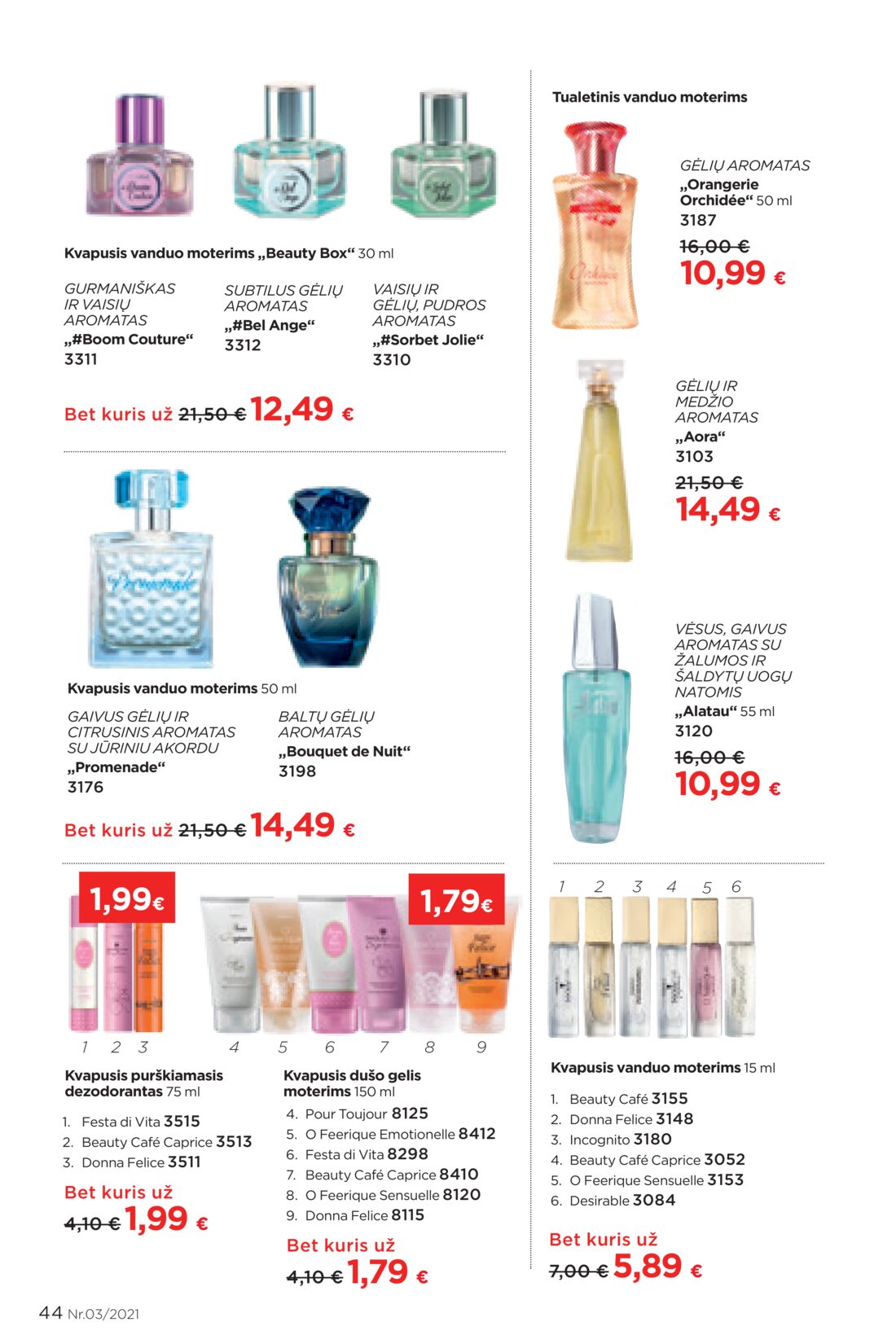 Faberlic leidinys akcijos nuo 
  2021-02-22 iki 
  2021-03-07 | Leidinukas.lt puslapis 44