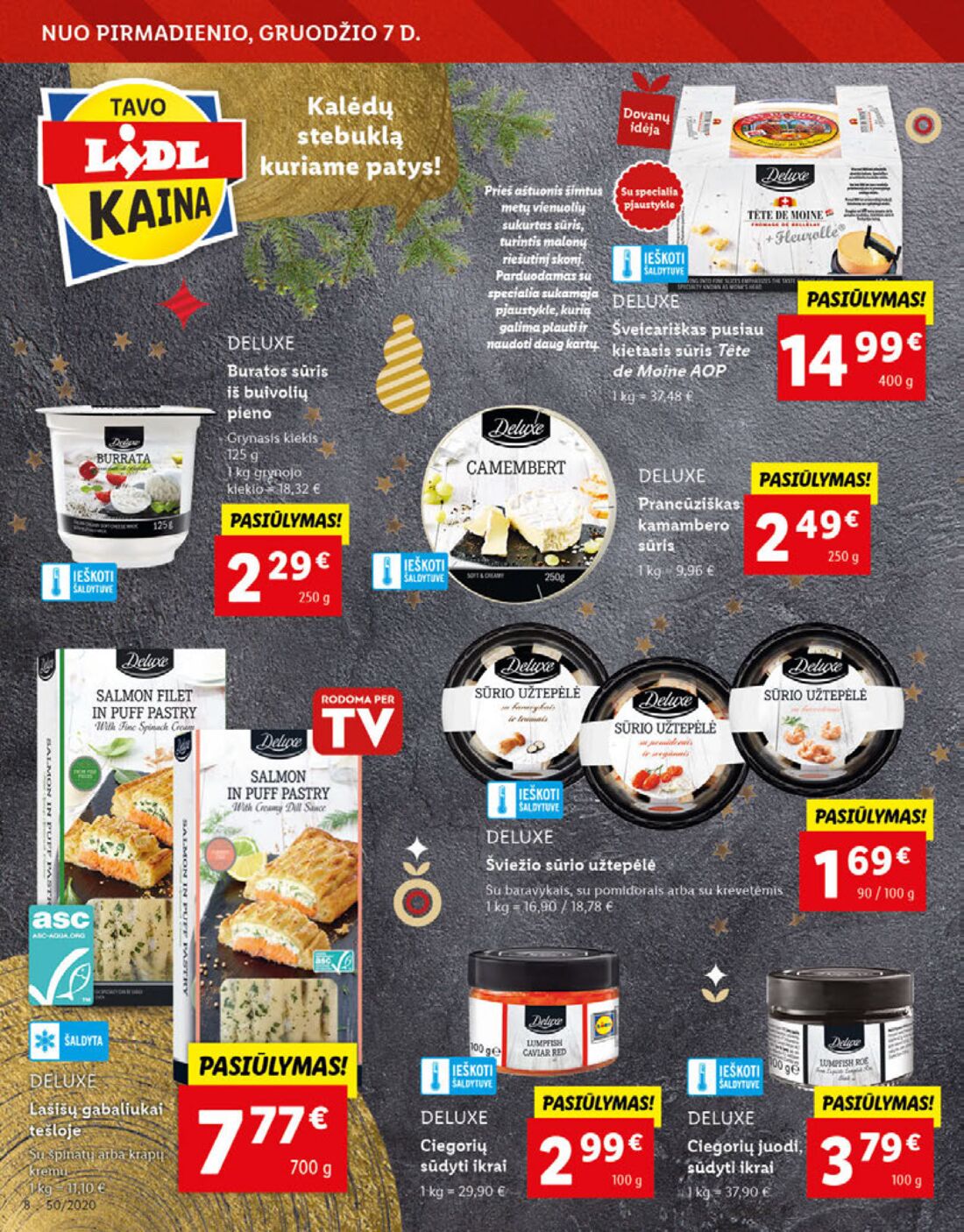 Lidl savaitinis leidinys akcijos nuo 
  2020-12-07 iki 
  2020-12-13 | Leidinukas.lt puslapis 8