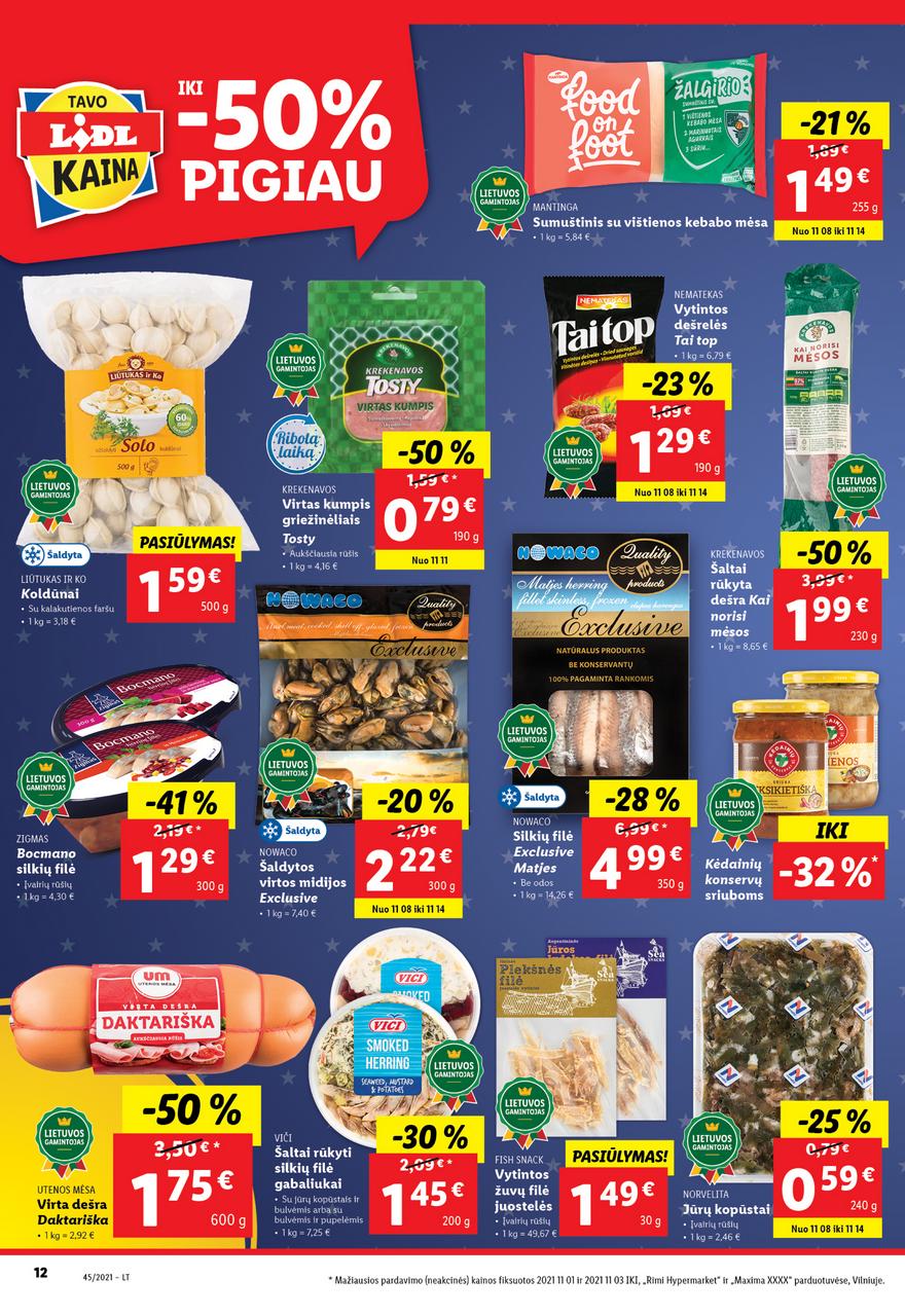 Lidl maisto prekių pasiūlymai akcijos nuo 
  2021-11-08 iki 
  2021-11-14 | Leidinukas.lt puslapis 12