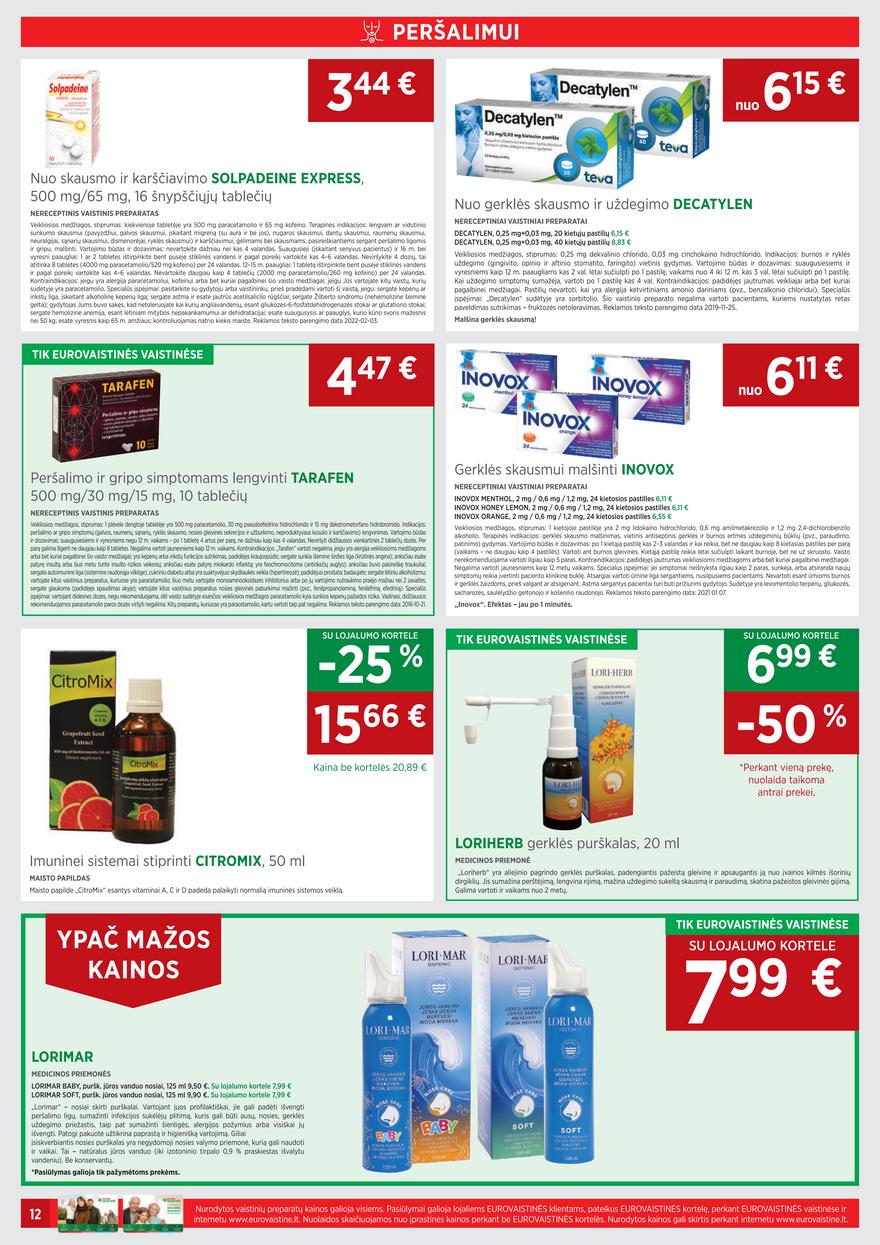 Euro vaistinė leidinys akcijos nuo 
  2022-05-03 iki 
  2022-05-31 | Leidinukas.lt puslapis 12