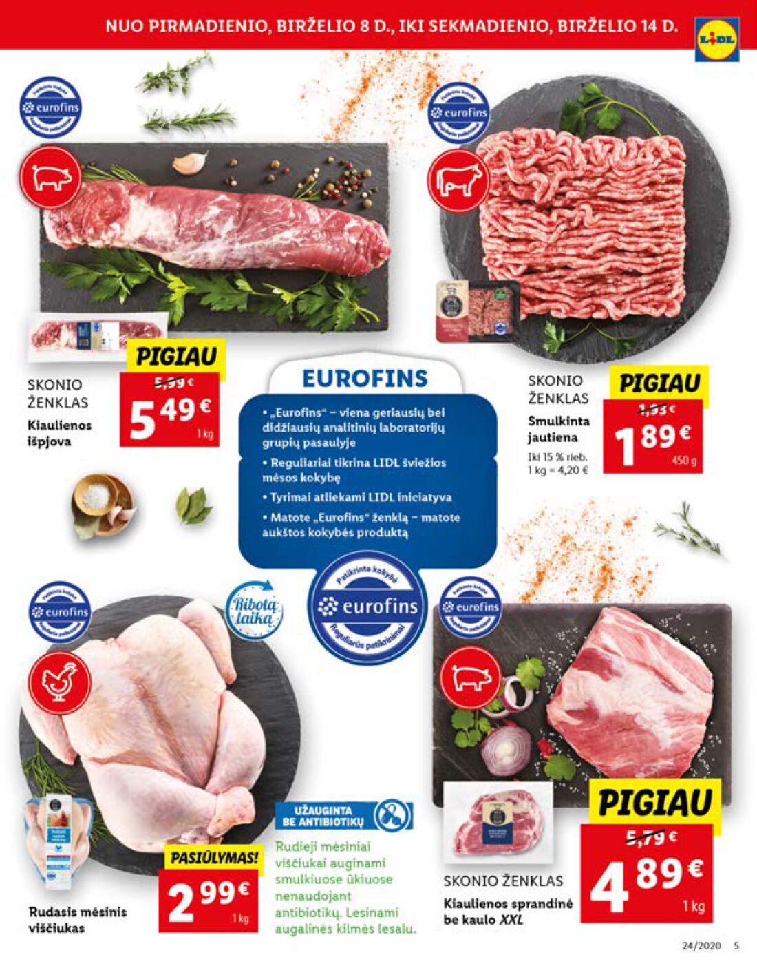 Lidl savaitinis leidinys akcijos nuo 
  2020-06-08 iki 
  2020-06-14 | Leidinukas.lt puslapis 5