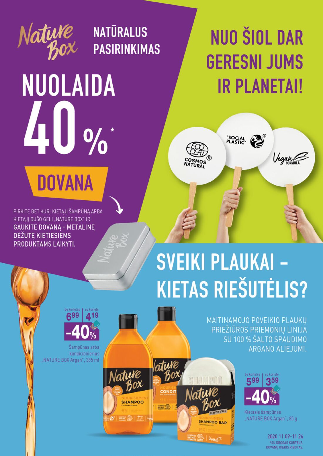 Drogas leidinys akcijos nuo 
  2020-11-09 iki 
  2020-11-26 | Leidinukas.lt puslapis 36