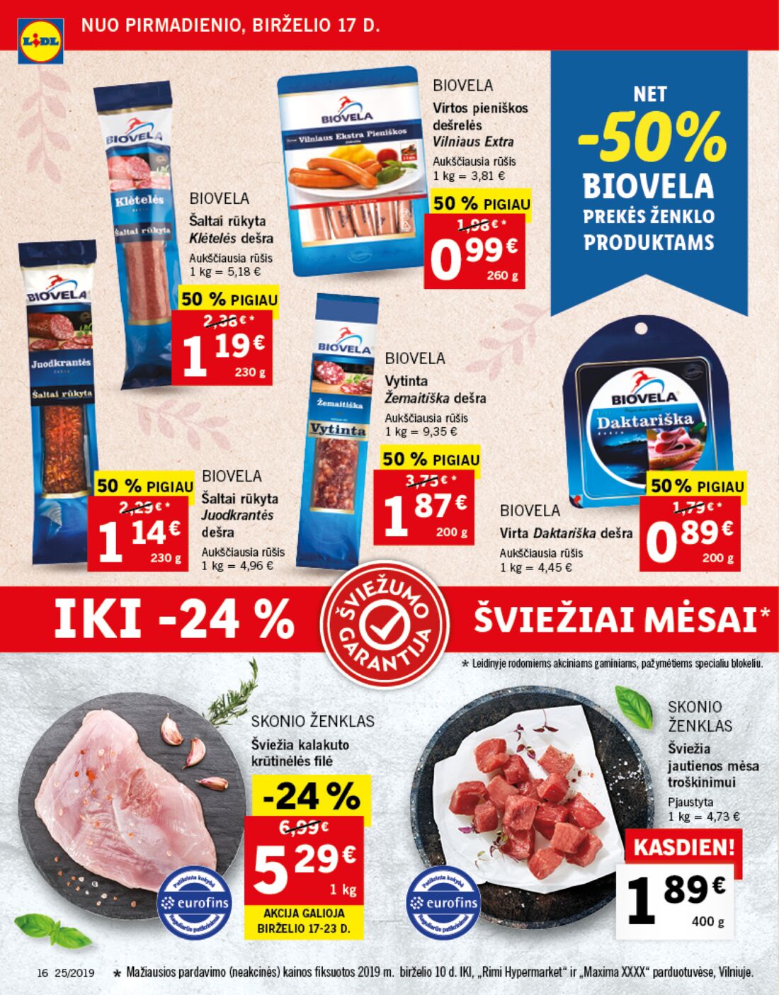 Lidl savaitinis leidinys akcijos nuo 
  2019-06-17 iki 
  2019-06-23 | Leidinukas.lt puslapis 16